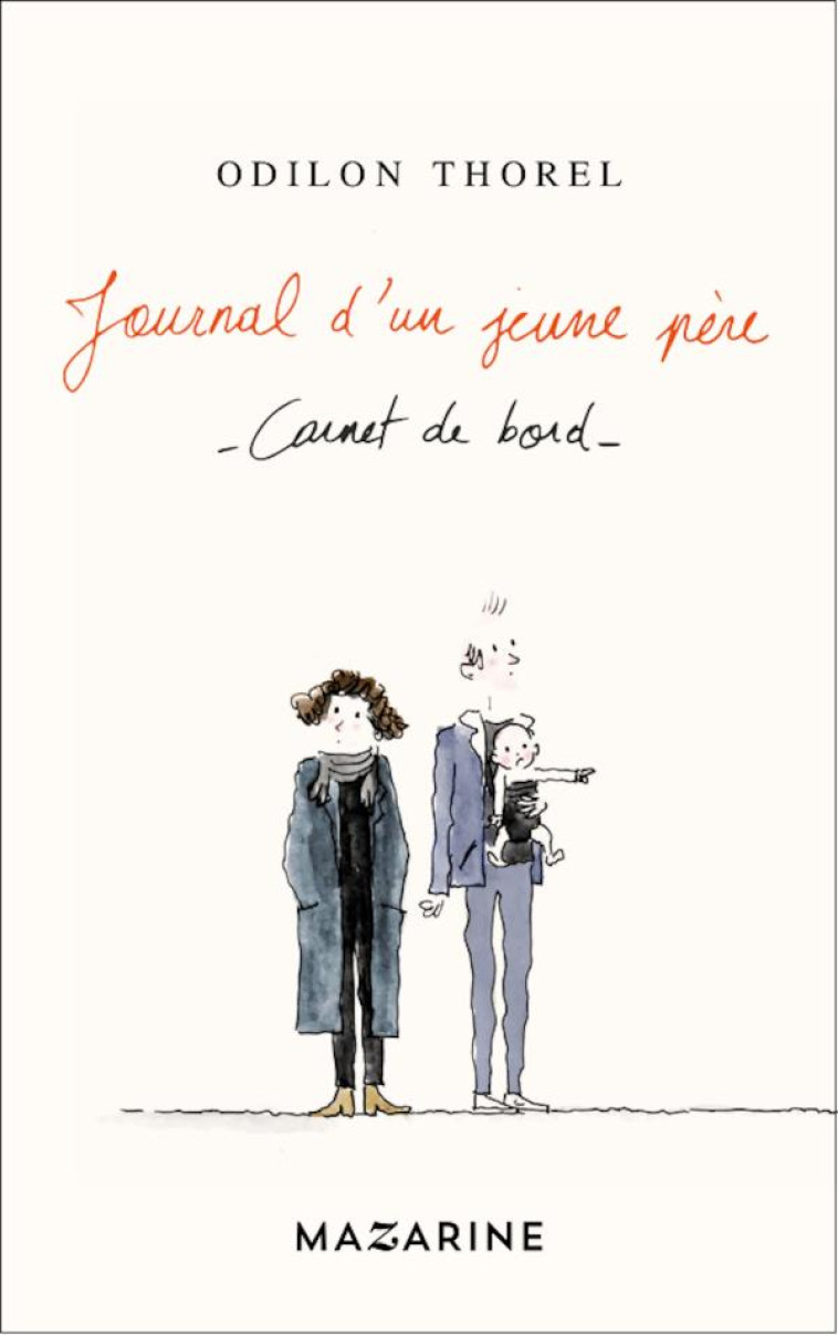 JOURNAL D-UN JEUNE PERE - CARNET DE BORD - THOREL ODILON - L'HARMATTAN