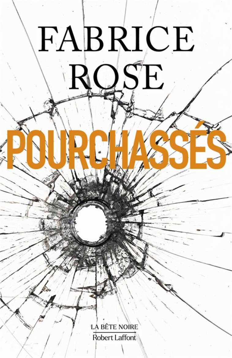 POURCHASSES - ROSE FABRICE - ROBERT LAFFONT