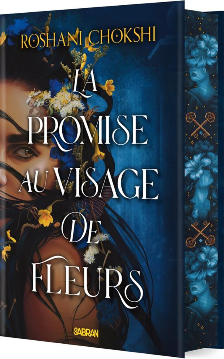 LA PROMISE AU VISAGE DE FLEURS (RELIE COLLECTOR) - CHOKSHI ROSHANI - SABRAN