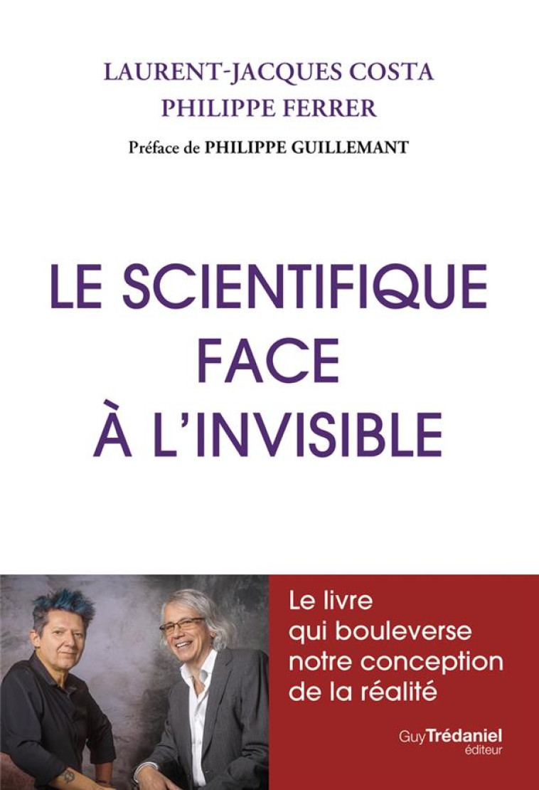 LE SCIENTIFIQUE FACE A L-INVISIBLE - COSTA/FERRER - TREDANIEL