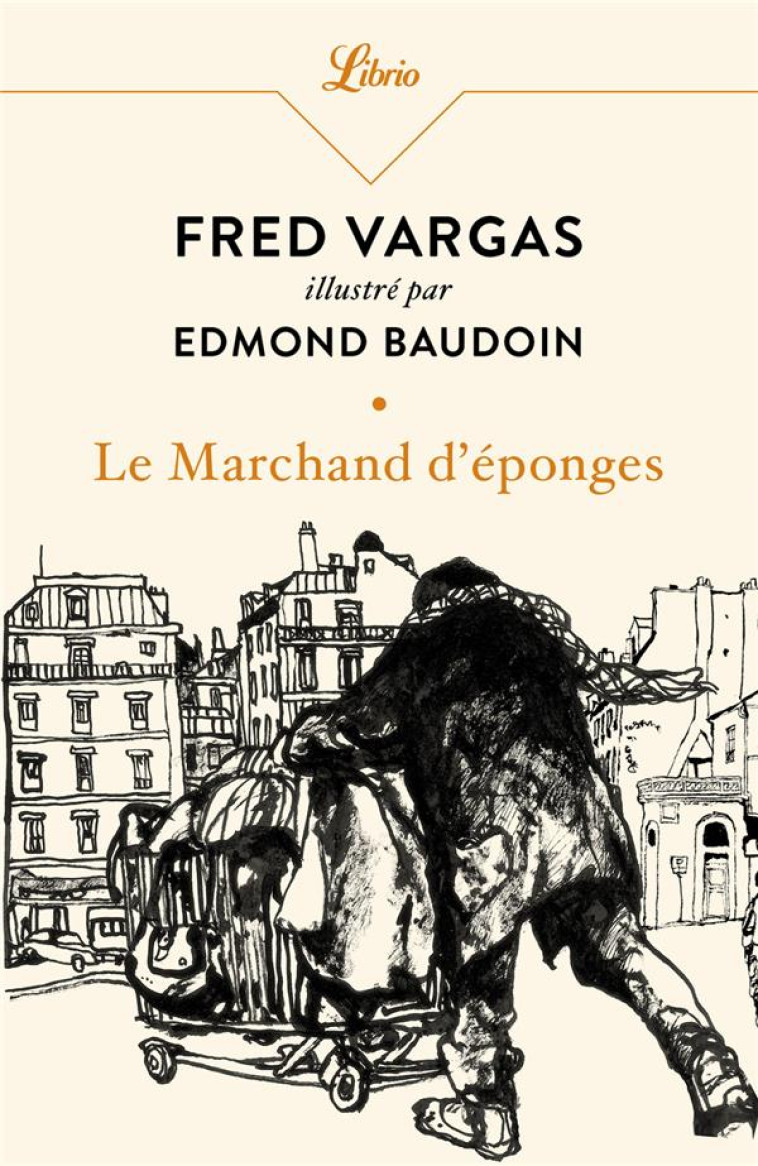 LE MARCHAND D'EPONGES - FRED VARGAS ; EDMOND - J'AI LU