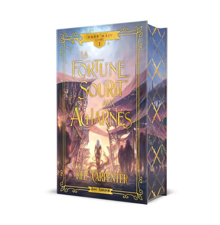 DARK MAJI - T01 - LA FORTUNE SOURIT AUX ACHARNES (EDITION RELIE) - DARK MAJI - CARPENTER KEL - REINES-BEAUX