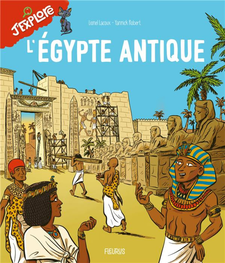 L-EGYPTE ANTIQUE - LACOUX/ROBERT - FLEURUS