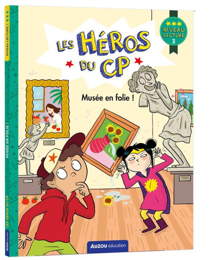 LES HEROS DU CP - NIVEAU 3 - MUSEE EN FOLIE ! - GILLIO/DREIDEMY - PHILIPPE AUZOU