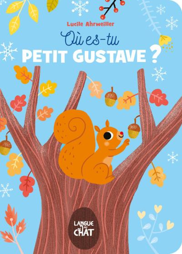 OU ES-TU PETIT GUSTAVE ? - SAVANNAH/AHRWEILLER - LANGUE AU CHAT