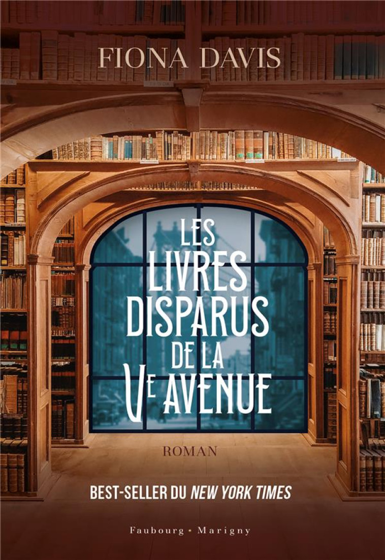 LES LIVRES DISPARUS DE LA CINQUIEME AVENUE - DAVIS FIONA - FAUBOURG MARIGN