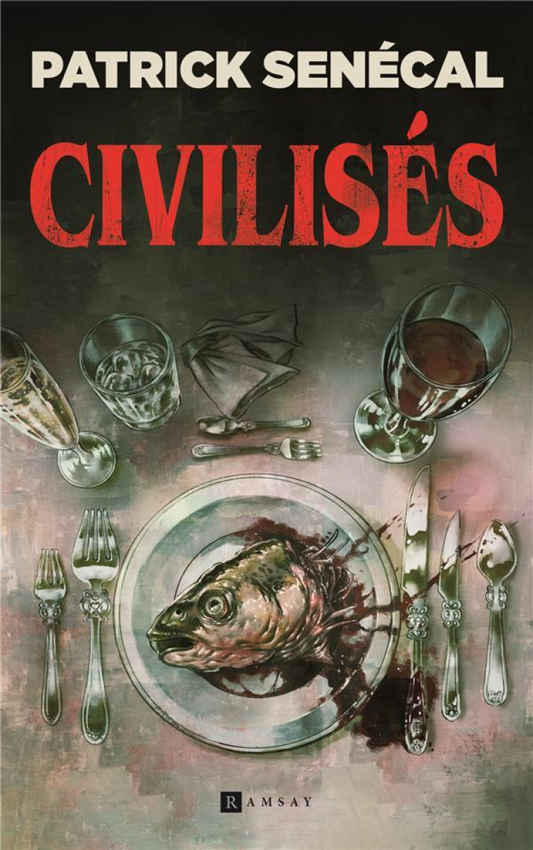 CIVILISES - SENECAL PATRICK - RAMSAY