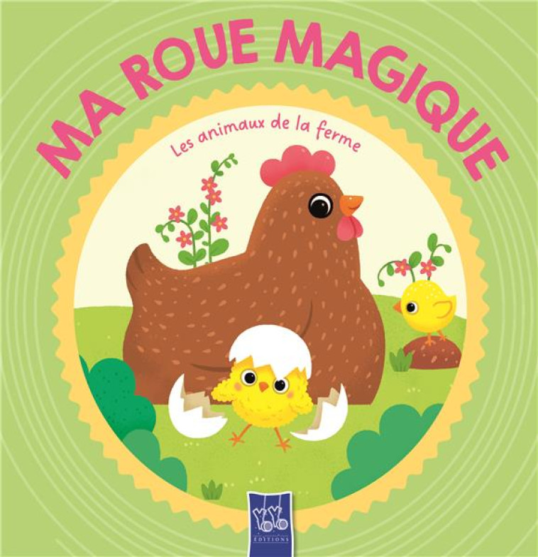 LES ANIMAUX DE LA FERME - MA ROUE MAGIQUE - XXX - NC