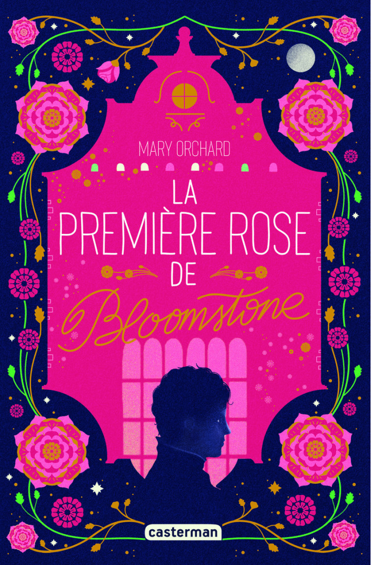 La première rose de Bloomstone - MARY ORCHARD , Orchard Mary - CASTERMAN