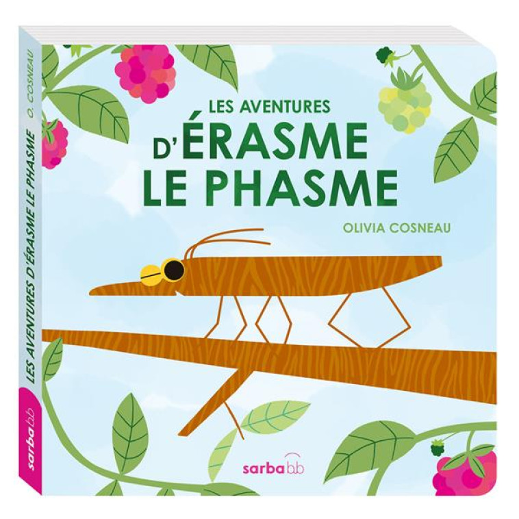 LES AVENTURES D-ERASME LE PHASME - COSNEAU OLIVIA - SARBACANE