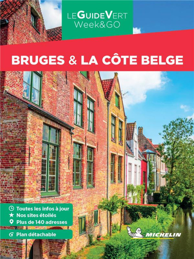 LE GUIDE VERT WEEKetGO : BRUGES ET LA COTE BELGE (EDITION 2023) - XXX - MICHELIN