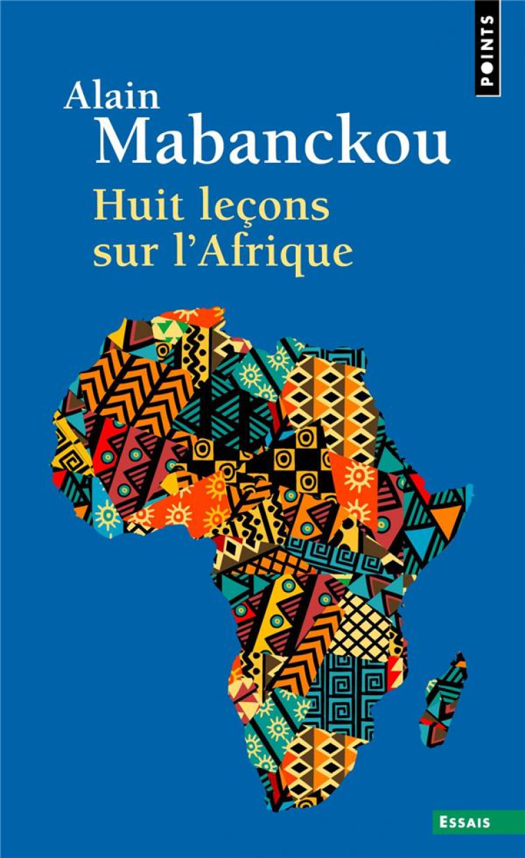 HUIT LECONS SUR L'AFRIQUE - MABANCKOU, ALAIN - POINTS