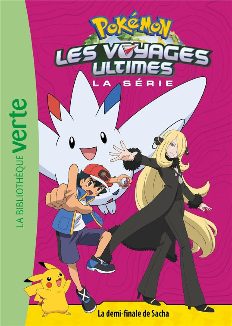 POKEMON LES VOYAGES - T30 - POKEMON LES VOYAGES ULTIMES 30 - LA DEMI-FINALE DE SACHA - THE POKEMON COMPANY - HACHETTE