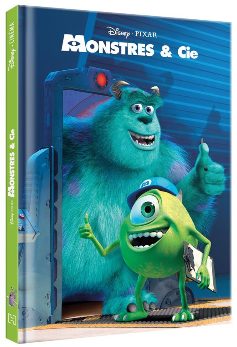 MONSTRES ET COMPAGNIE - DISNEY CINEMA - L-HISTOIRE DU FILM - DISNEY PIXAR - XXX - HACHETTE