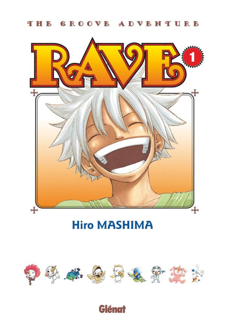 RAVE - EDITION ORIGINALE - TOME 01 - MASHIMA HIRO - GLENAT