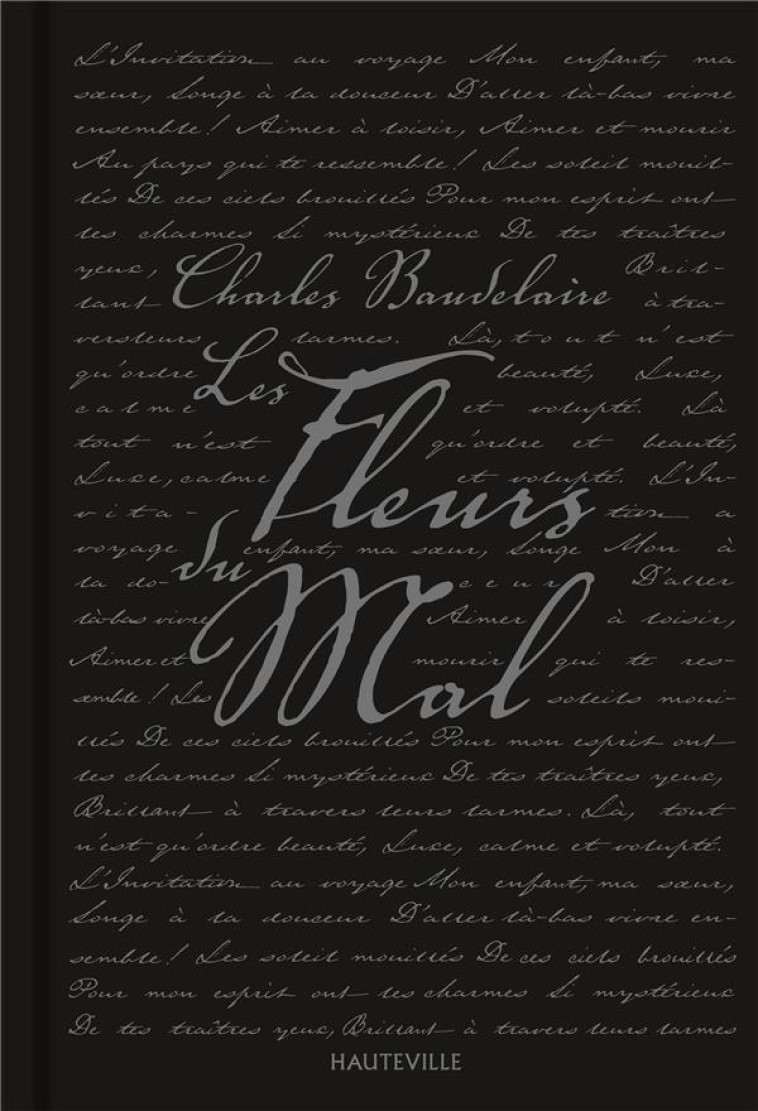 LES FLEURS DU MAL - BAUDELAIRE CHARLES - HAUTEVILLE