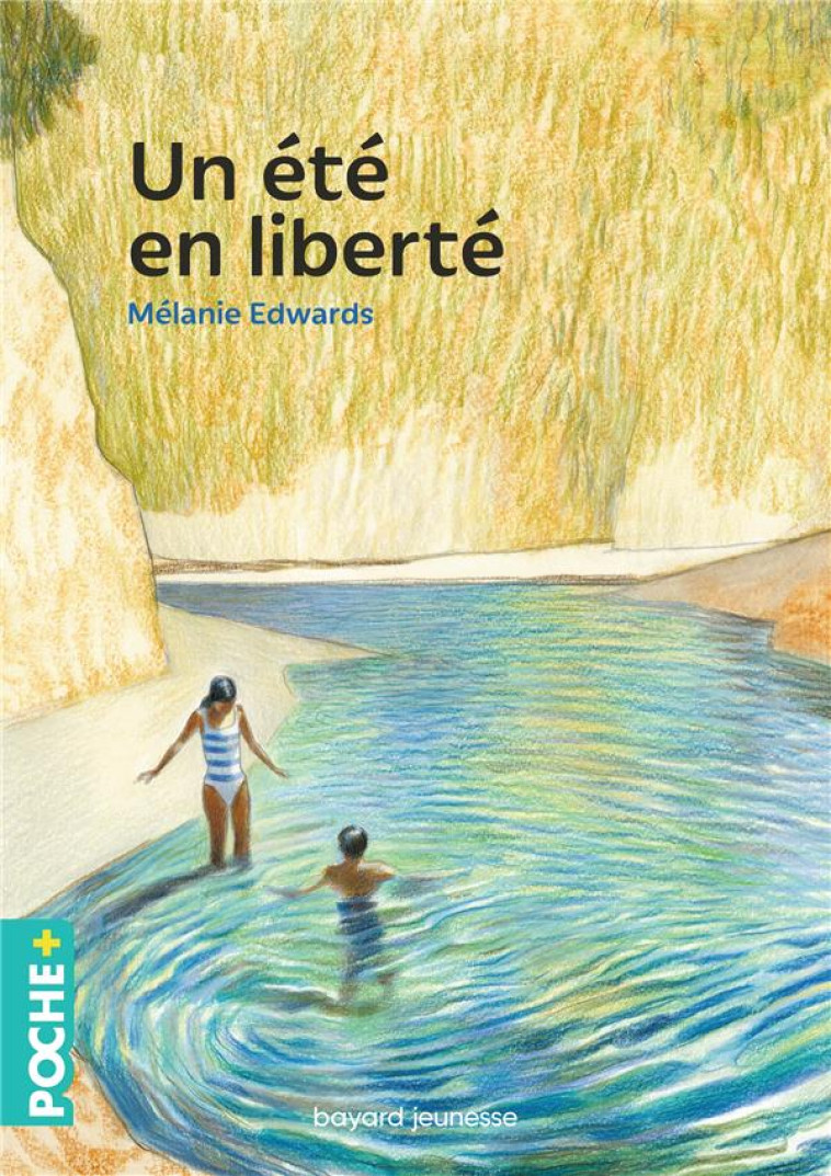 UN ETE EN LIBERTE - SERIO/EDWARDS - BAYARD JEUNESSE