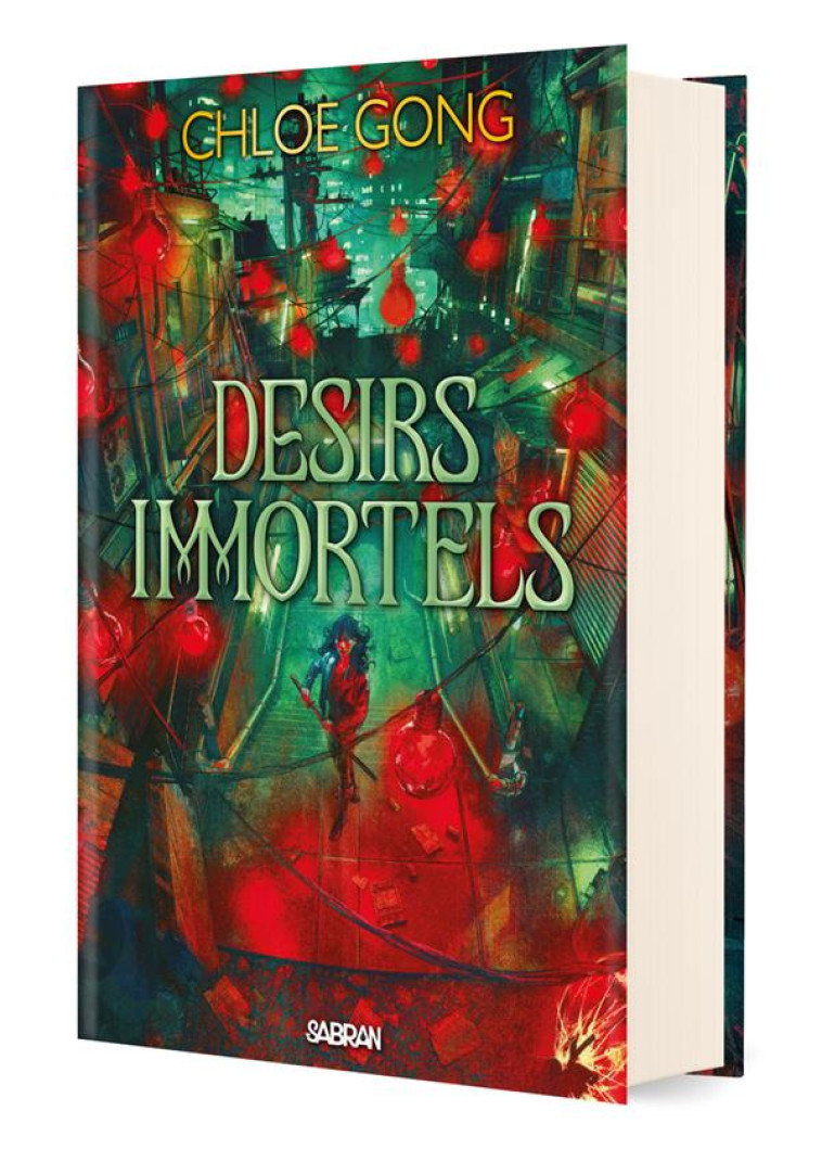 DESIRS IMMORTELS (RELIE COLLECTOR) - TOME 01 - GONG CHLOE - SABRAN