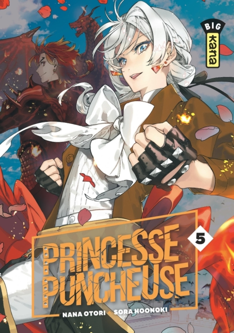 PRINCESSE PUNCHEUSE - TOME 5 - Nana Otori Nana Otori, Sora Hoonoki Sora Hoonoki,  Nana Otori,  Sora Hoonoki - KANA