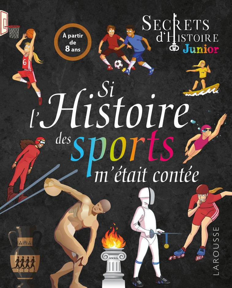 Si l'histoire des sports m'était contée - Collectif , Saint-martin Gilles - LAROUSSE