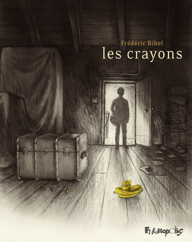 LES CRAYONS -  FREDERIC BIHEL - FUTUROPOLIS