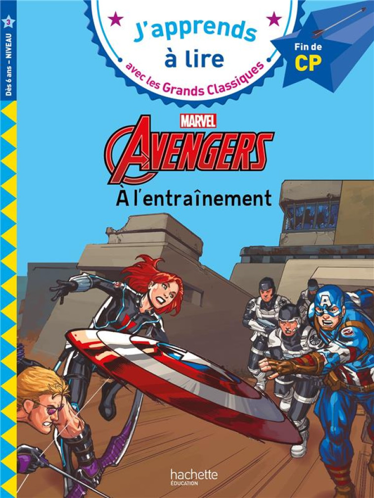 DISNEY MARVEL - CP NIVEAU 3 AVENGERS A L-ENTRAINEMENT - ALBERTIN ISABELLE - HACHETTE