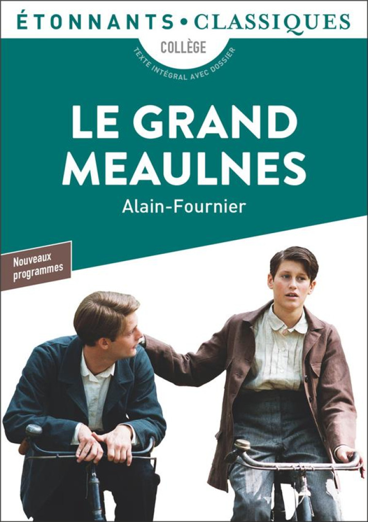 LE GRAND MEAULNES - ALAIN-FOURNIER - FLAMMARION