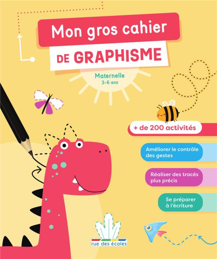 MON GROS CAHIER DE GRAPHISME - MATERNELLE - PLUS DE 200 ACTIVITES POUR LES 3-6 ANS - COQUELIN SOPHIE - ANNALES-RDECOLE