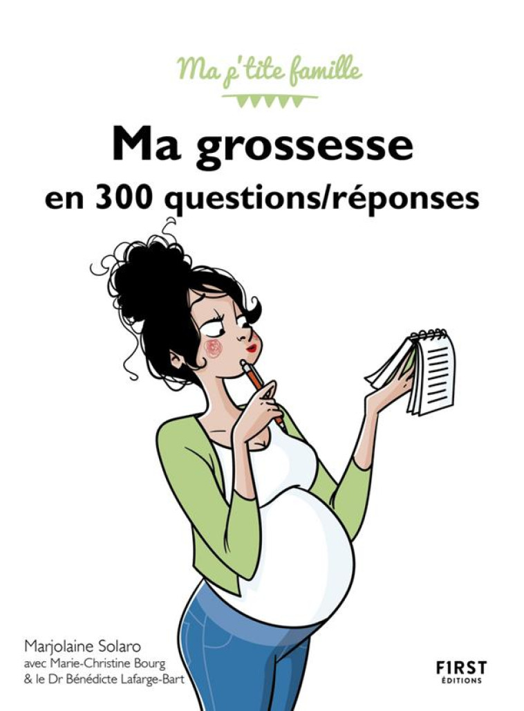 MA GROSSESSE EN 300 QUESTIONS / REPONSES, 3E EDITION - SOLARO MARJOLAINE - FIRST