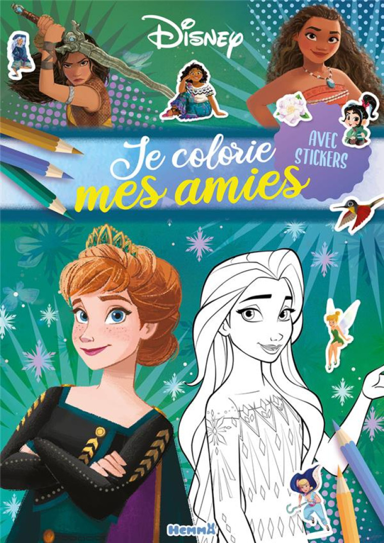 DISNEY - JE COLORIE MES AMIES (ANNA ET ELSA) - AVEC STICKERS - COLLECTIF - HEMMA