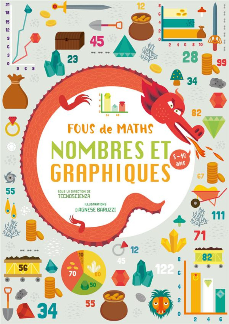 CAHIER NOMBRES ET GRAPHIQUES - FOUS DE MATHS - BARUZZI AGNESE - NC