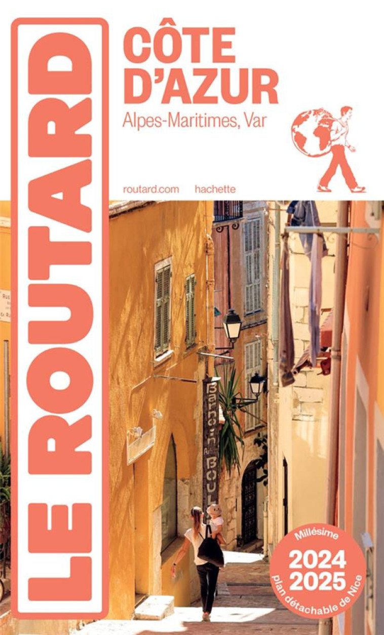 GUIDE DU ROUTARD : COTE D'AZUR : ALPES-MARITIMES, VAR (EDITION 2024/2025) - COLLECTIF - HACHETTE