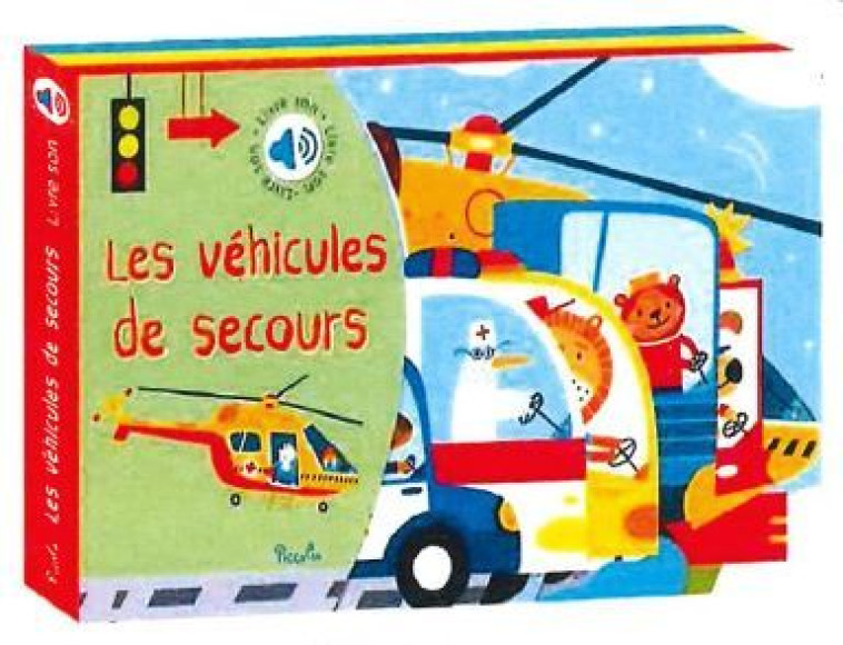 LES VEHICULES DE SECOURS LIVRE SON - Maria VYSHINSKAYA - PICCOLIA