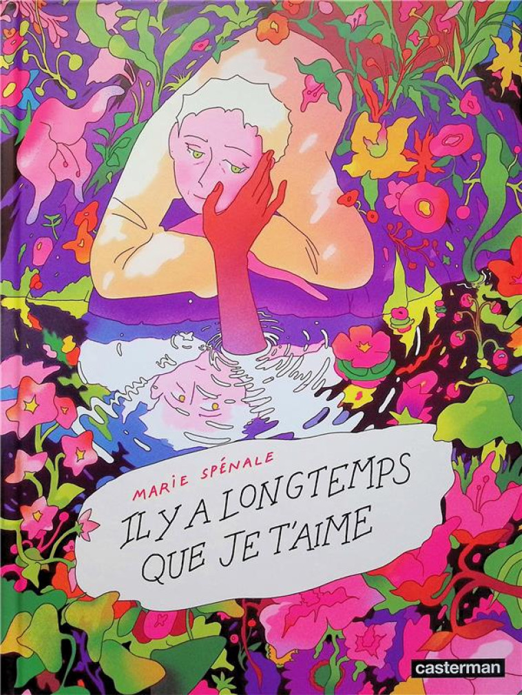 IL Y A LONGTEMPS QUE JE T-AIME - SPENALE - CASTERMAN