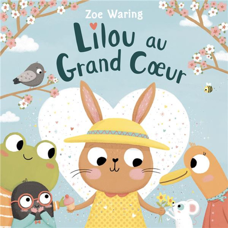 LILOU AU GRAND C?UR - WARING ZOE - 1 2 3 SOLEIL