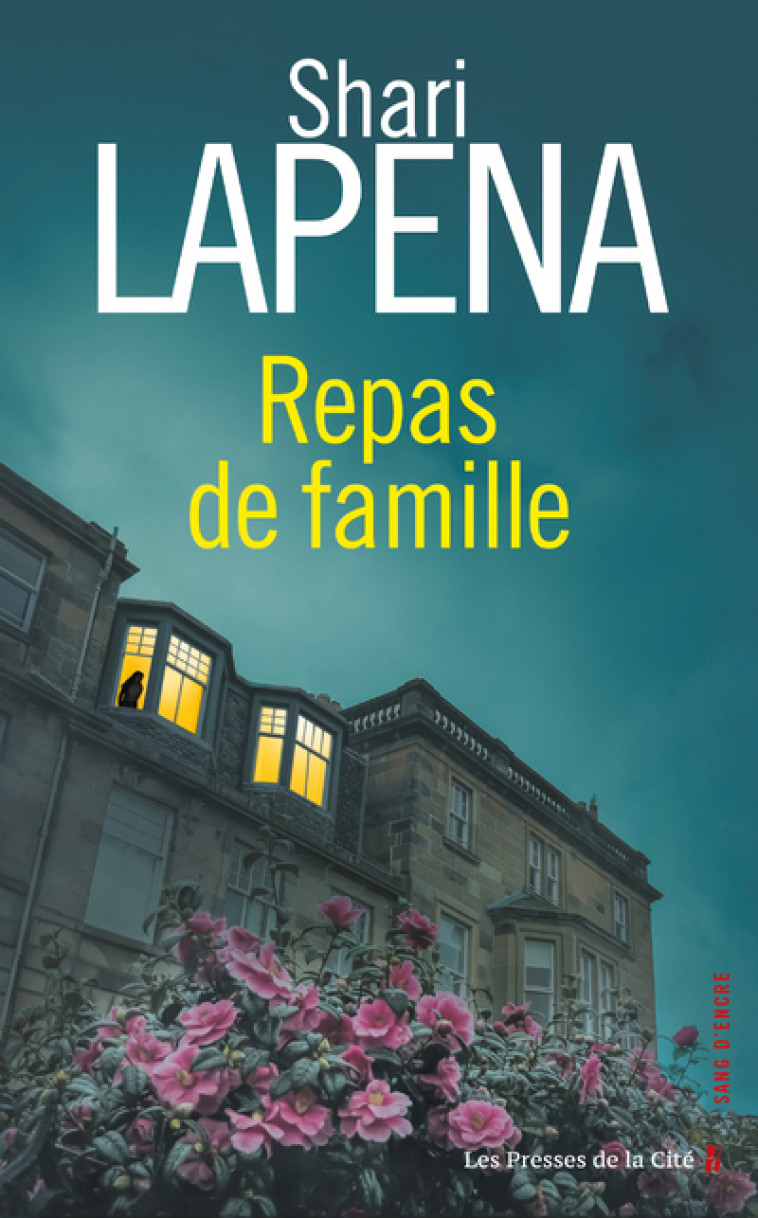 Repas de famille - Shari Lapena, Romane Lafore - PRESSES CITE