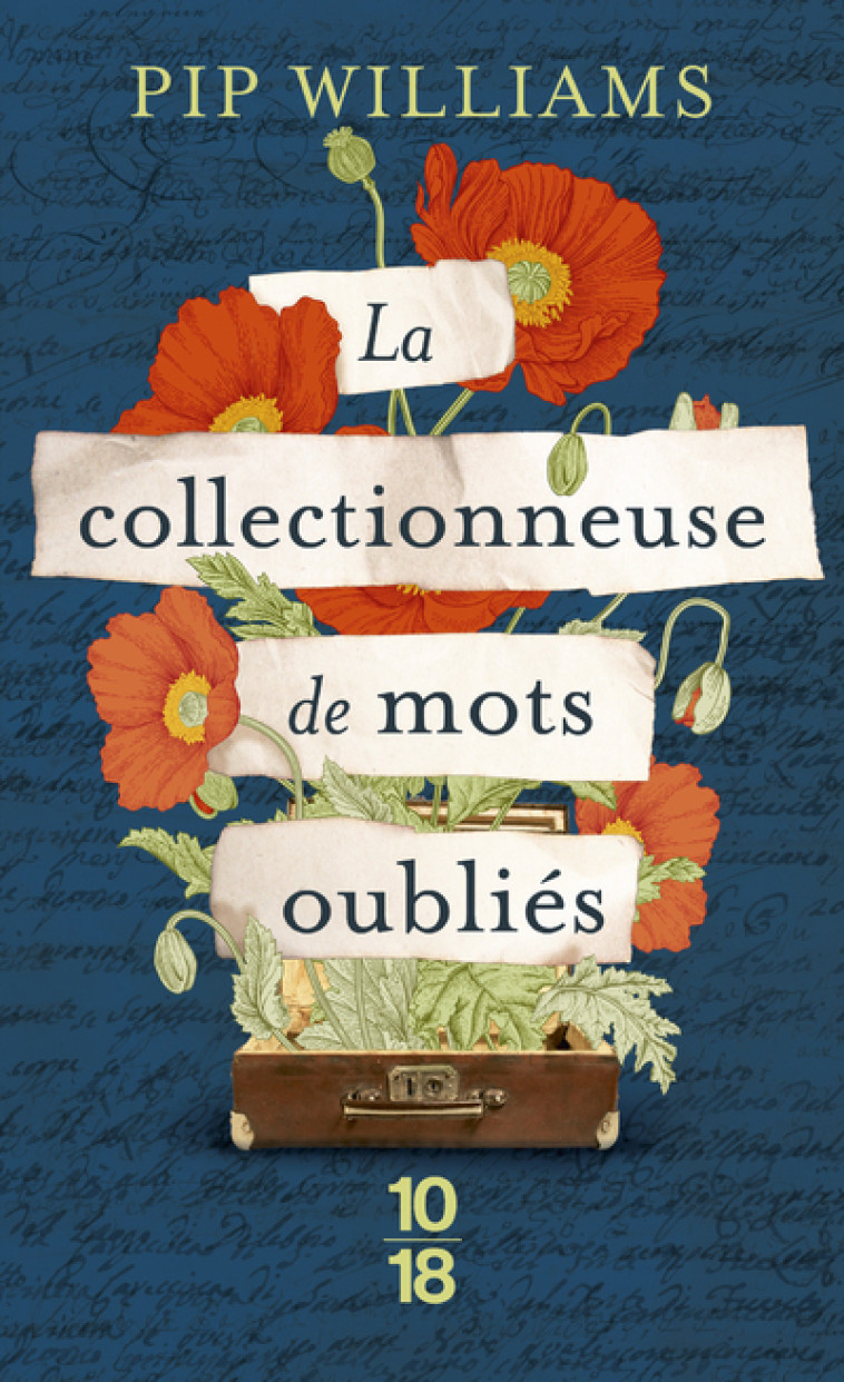 La collectionneuse des mots oubliés - Pip Williams, Odile Demange - 10 X 18