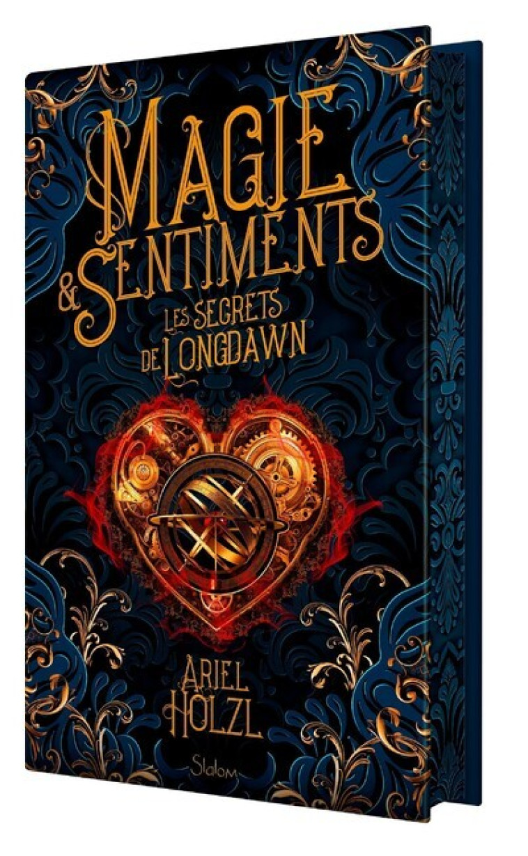 Magie et sentiments - Les secrets de Longdawn (Version Collector) - Ariel Holzl - SLALOM