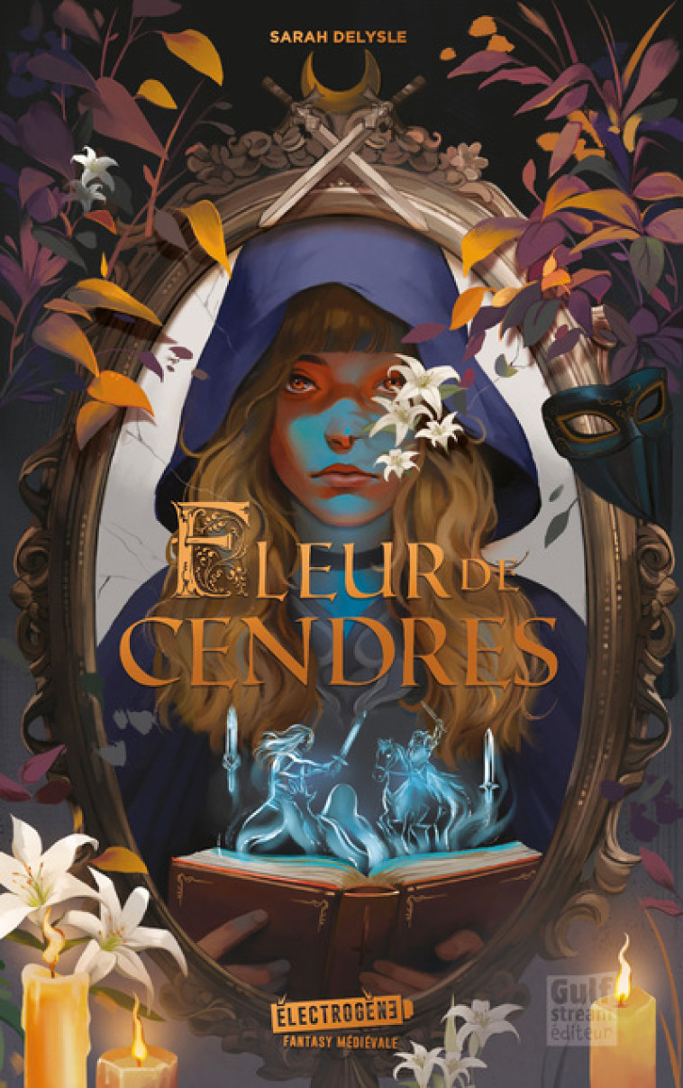 Fleur de cendres - Sarah Delysle - GULF STREAM