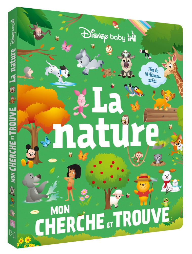 DISNEY BABY - Mon Cherche et Trouve - La Nature - Plus de 90 éléments à trouver - XXX - DISNEY HACHETTE