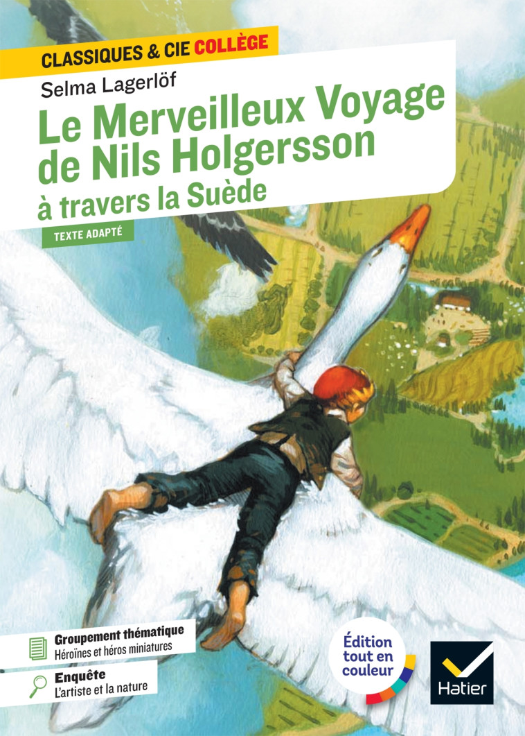 Le Merveilleux Voyage de Nils Holgersson à travers la Suède - Selma Lagerlöf, Laurence Vismes-Mokrani (de) - HATIER