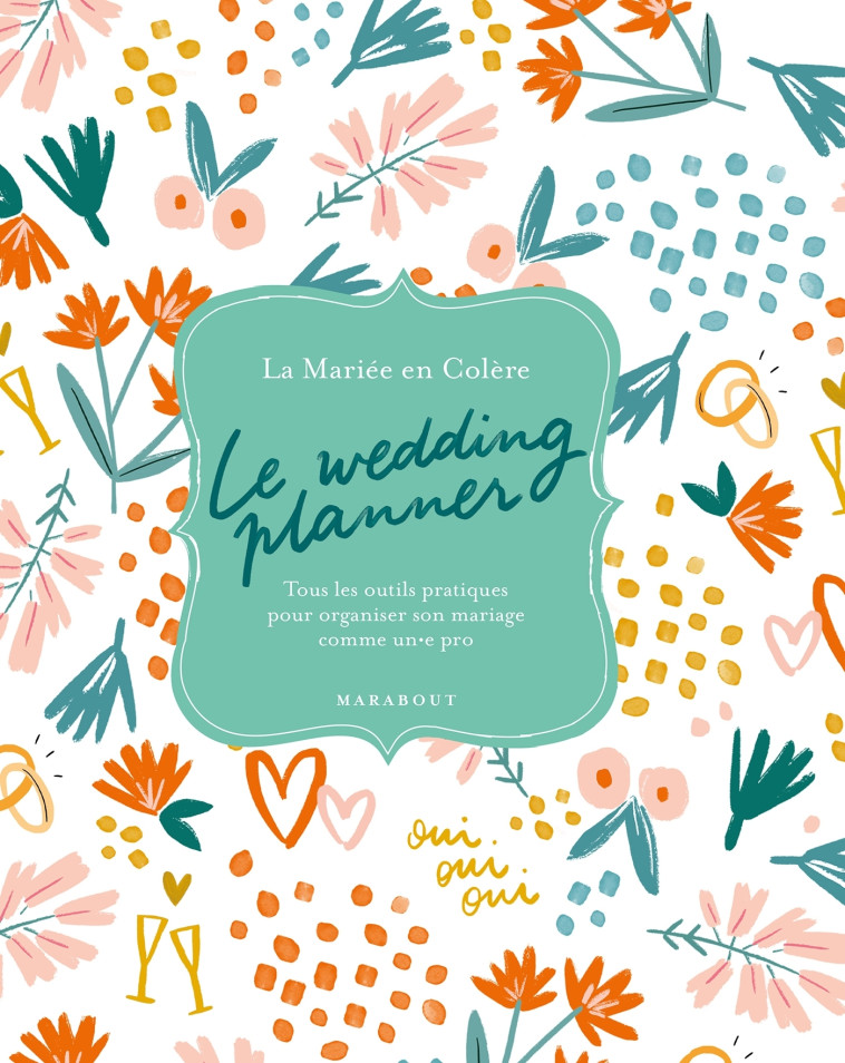 Le wedding planner - La mariée en colère La mariée en colère - MARABOUT