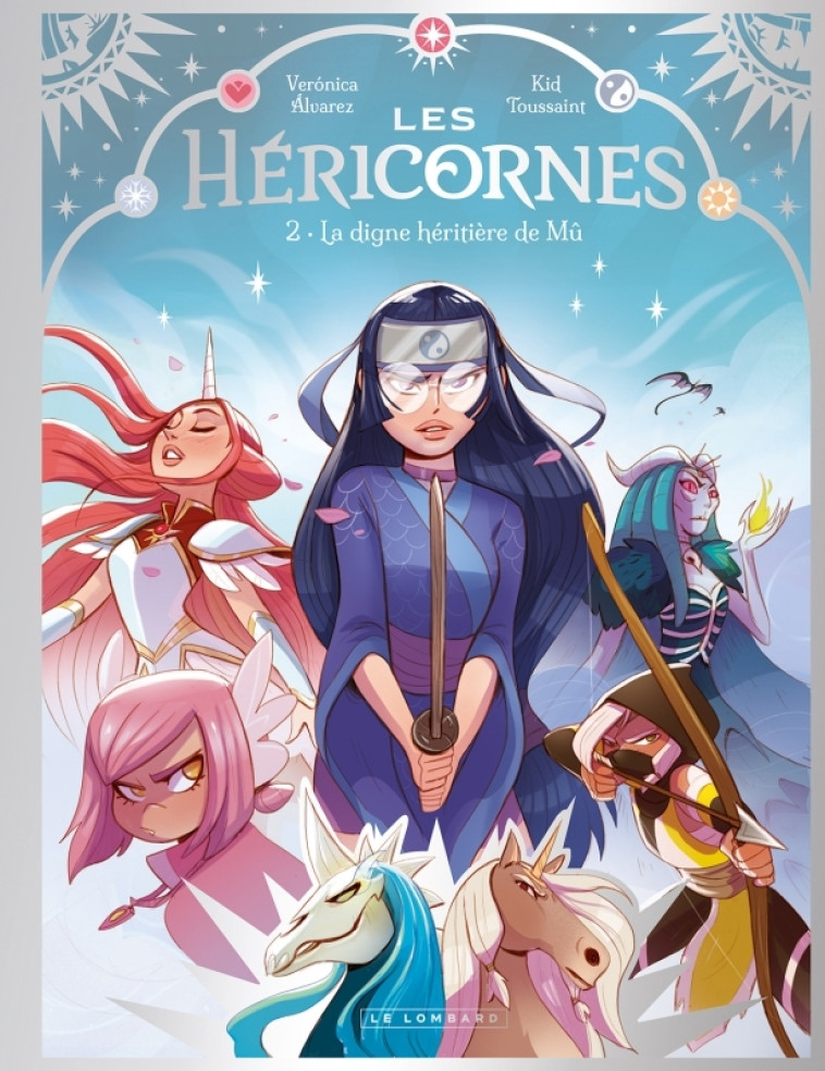 Les Héricornes - Tome 2 - La digne héritière de Mû - Álvarez  Verónica Álvarez  Verónica, Kid Toussaint Kid Toussaint - LOMBARD