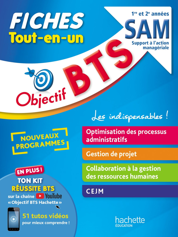 Objectif BTS SAM - Fiches Tout-en-un - Bruno Bonnefous, Anne Christine Dray, Florence Fournier, Marc Geronimi, David Leccia, Delphine Roberjot Duthion - HACHETTE EDUC