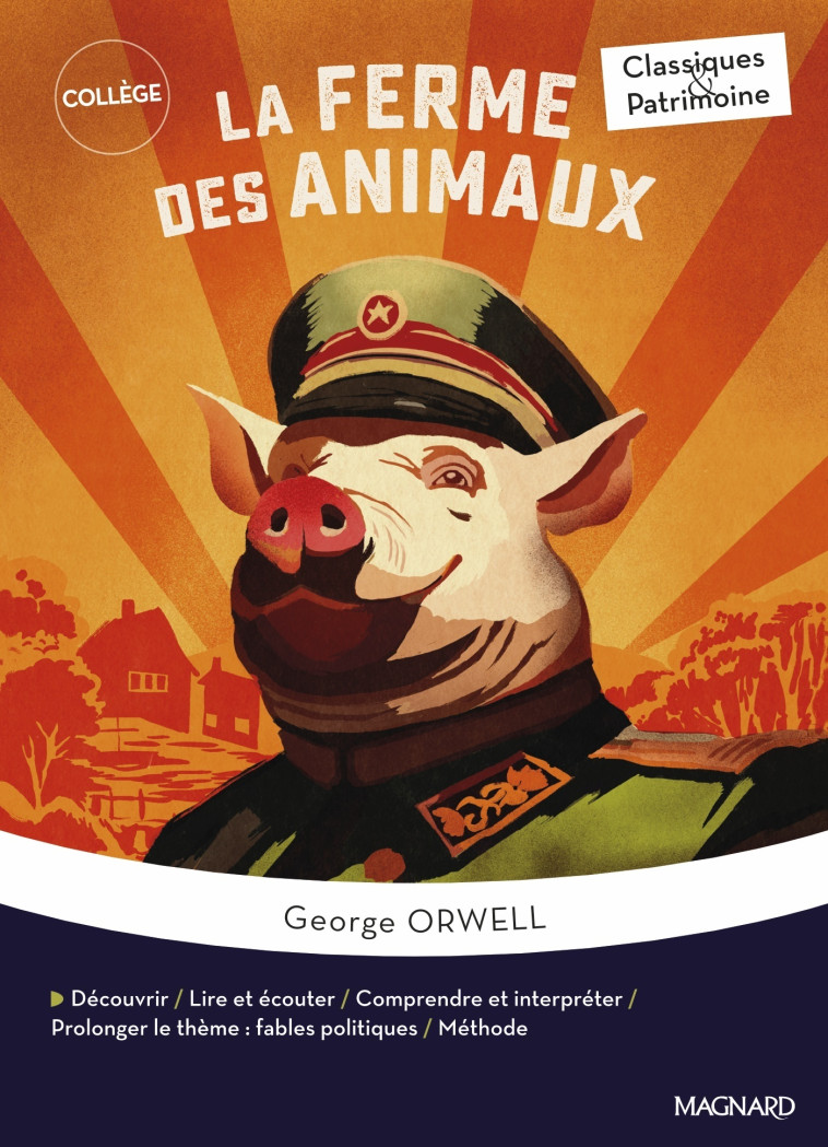 La Ferme des animaux - Classiques et Patrimoine - Stéphane Maltère, George ORWELL - MAGNARD