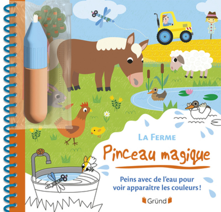 Pinceau magique - La Ferme - Sophie Ledesma - GRUND