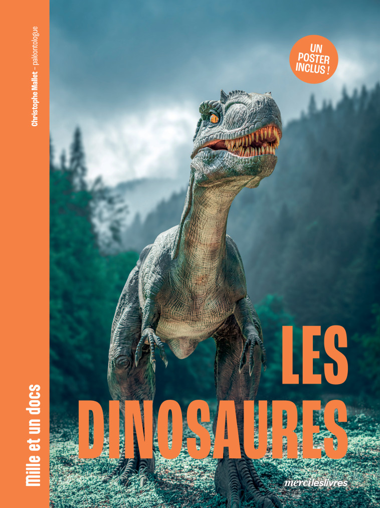 Les Dinosaures - Mille et un docs - Christophe MALLET - MERCILESLIVRES