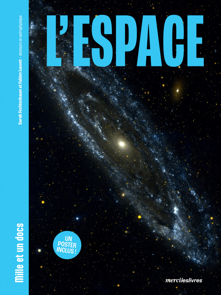L'Espace - Mille et un docs - Sarah Fechtenbaum, Fabien Louvet - MERCILESLIVRES