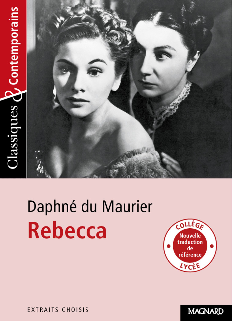 Rebecca - Classiques et Contemporains - Daphne Maurier, Stéphane Maltère - MAGNARD