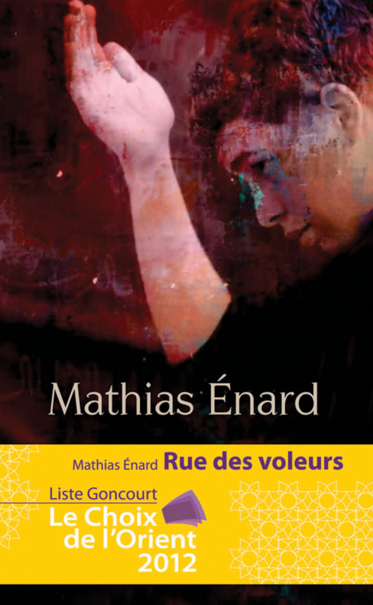 Rue des Voleurs - Mathias Énard - ACTES SUD